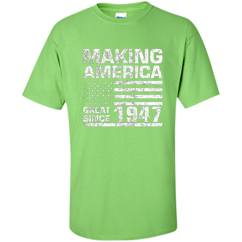 Making America Great Since 1947 Lime