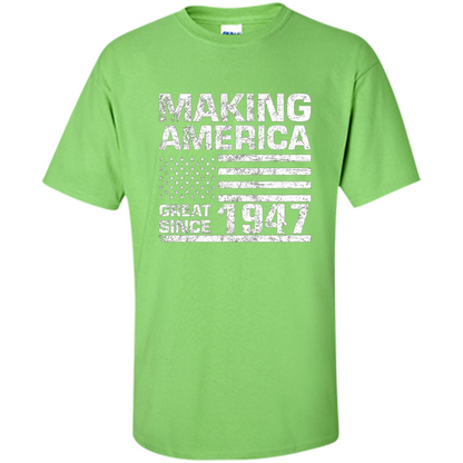 Making America Great Since 1947 Lime