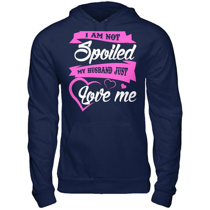 I Am Not Spoiled My Husband Just Loves Me Gildan - Pullover Hoodie Navy