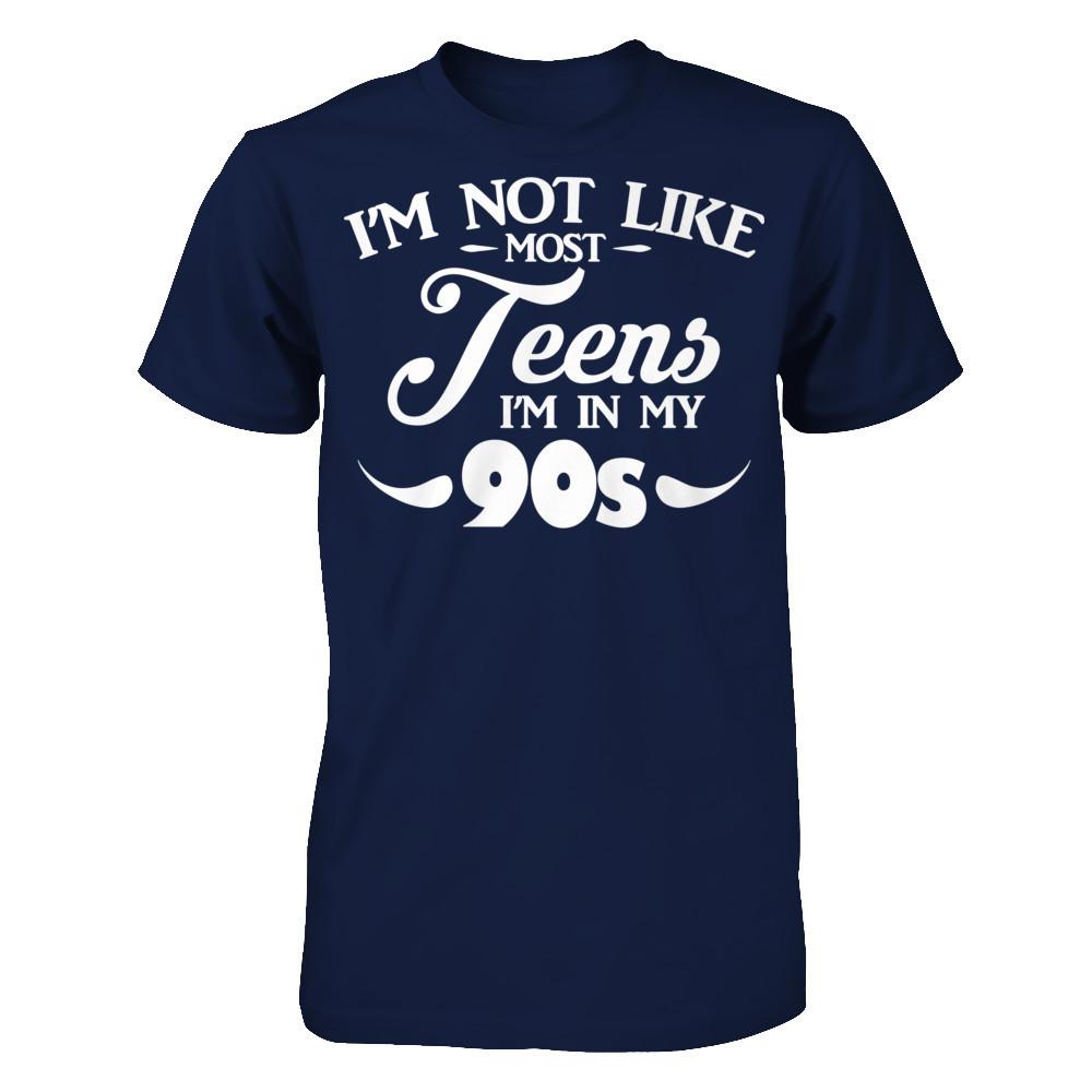 I'm Not Like Most Teens I'm In My 90s Gildan - Short Sleeve Tee Navy