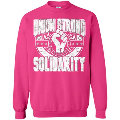 Union Strong Solidarity T-shirt Heliconia