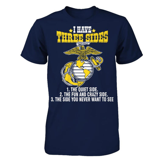 I Have Three Sides The Quiet Side The Fun And Crazy Side The Side You Never Want To See T-shirt Gildan - Short Sleeve Tee Navy