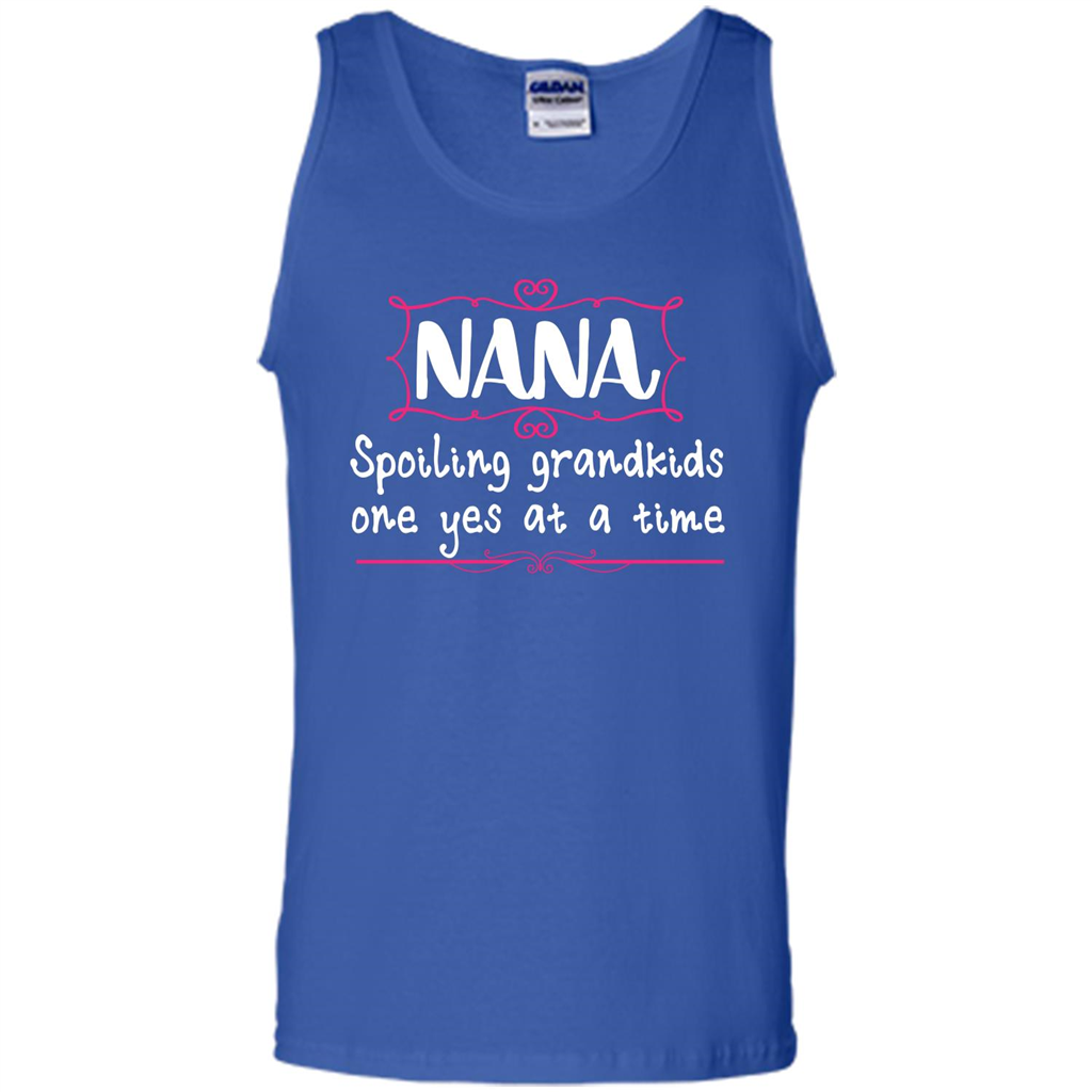 Nana T-shirt Nana Spoiling Grandkids One Yes At A Time Royal