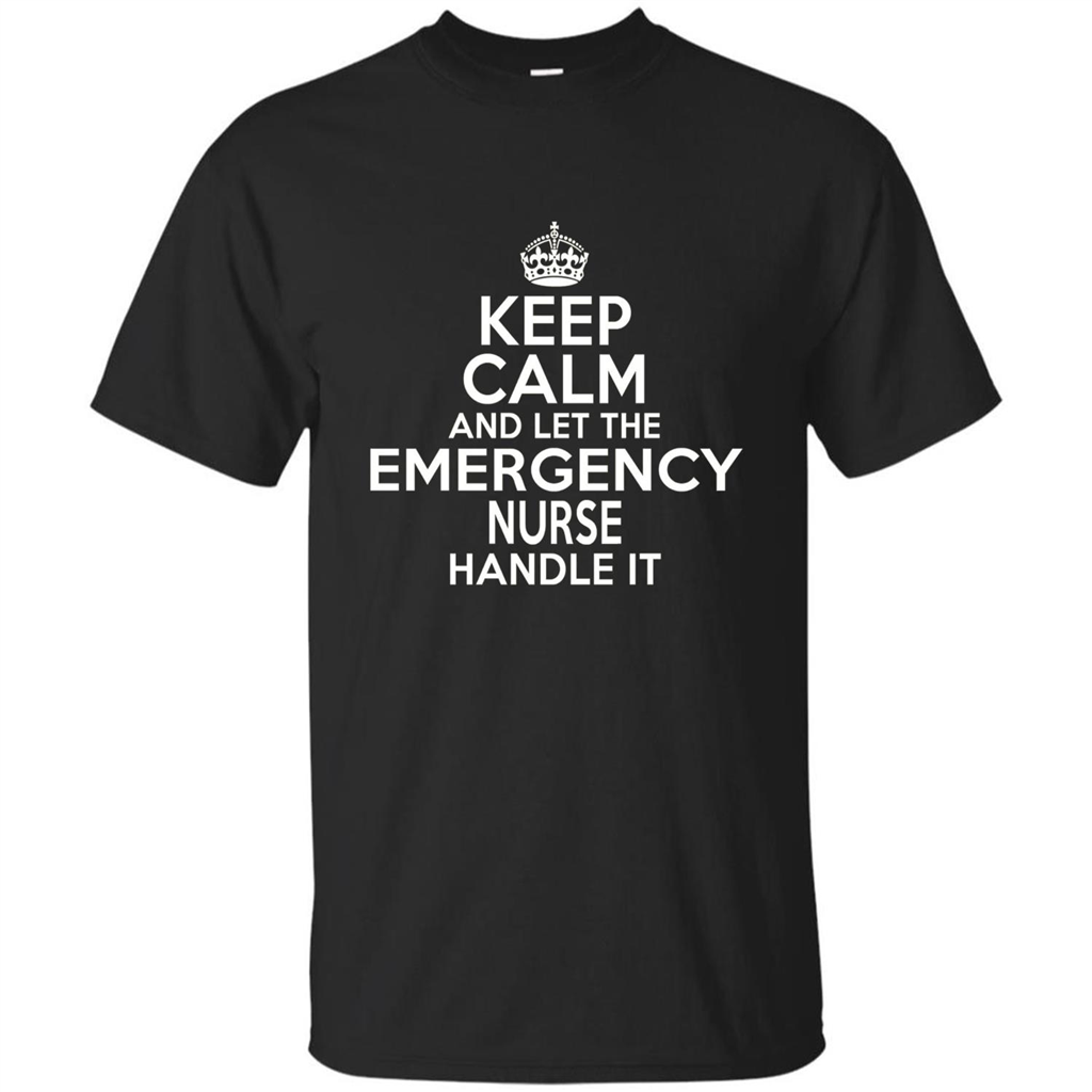 Keep Calm And Let The Emergency Nurse Handle It T-shirt Royal