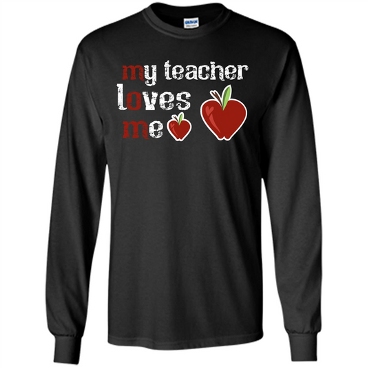 Student T-shirt My Teacher Loves Me T-shirt Black
