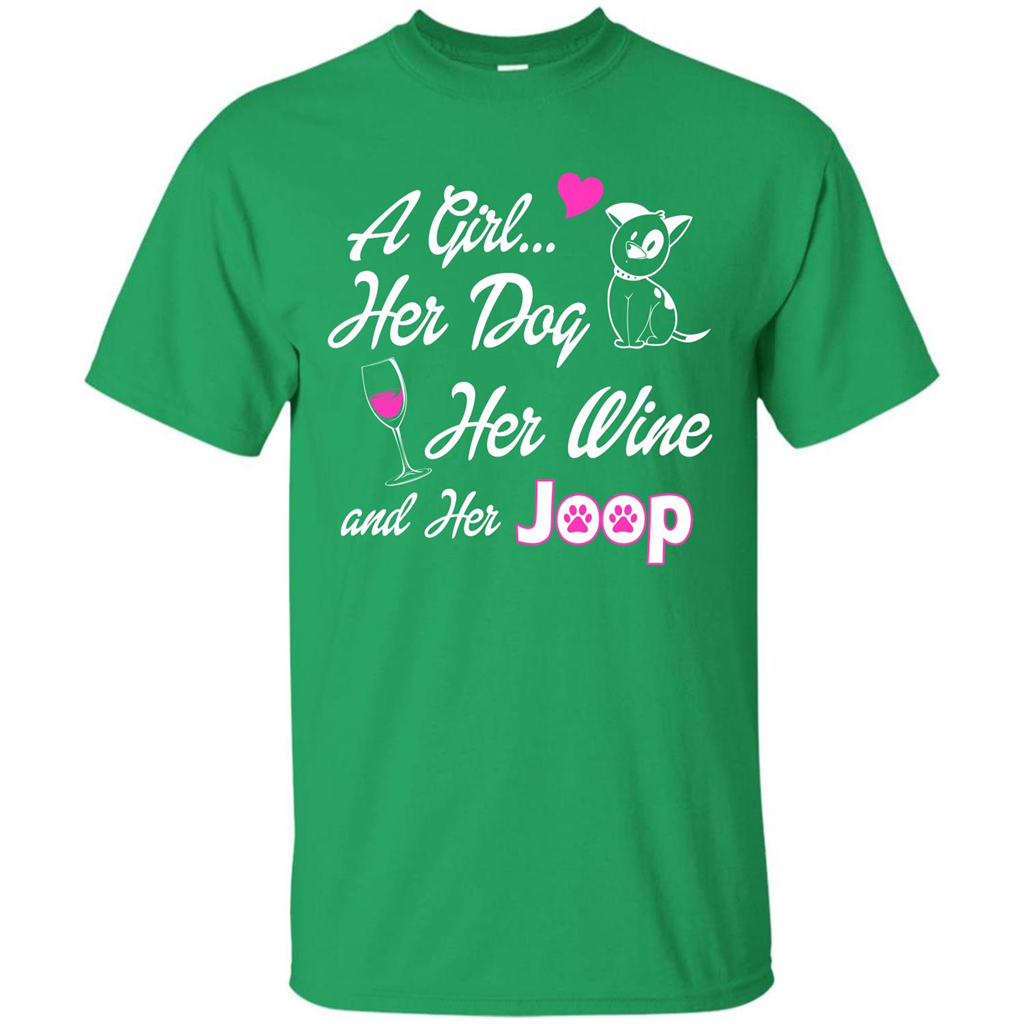 Dog T-shirt A Girl Her Dog Her Wine And Her Joop T-shirt Irish Green