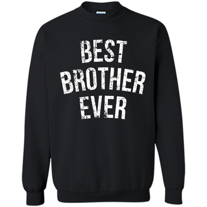 Best Brother Ever T-shirt Black