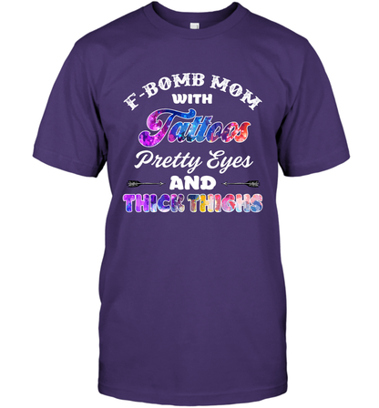 F Bomb Mom With Tattoos Pretty Eyes And Thick Thighs Shirt T-Shirt Purple