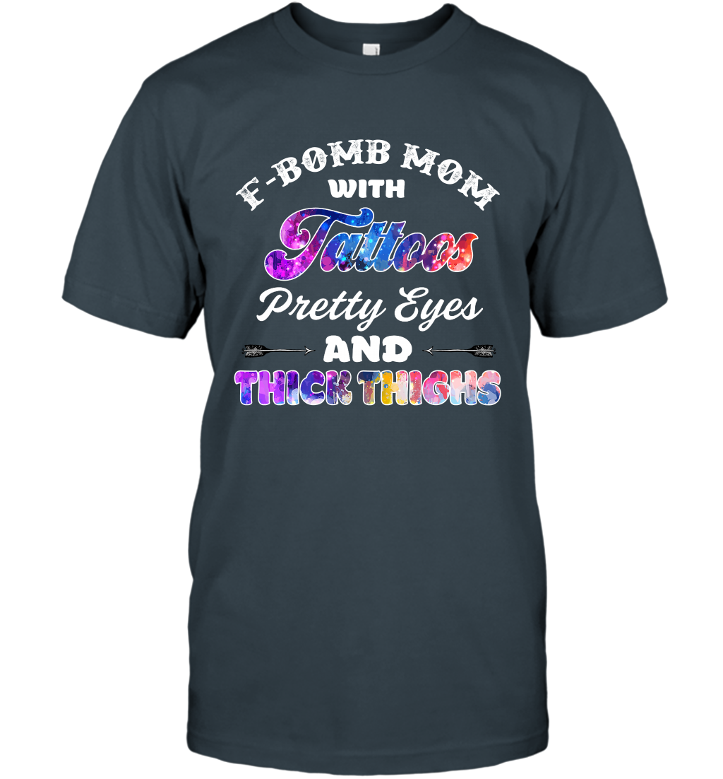 F Bomb Mom With Tattoos Pretty Eyes And Thick Thighs Shirt T-Shirt Charcoal