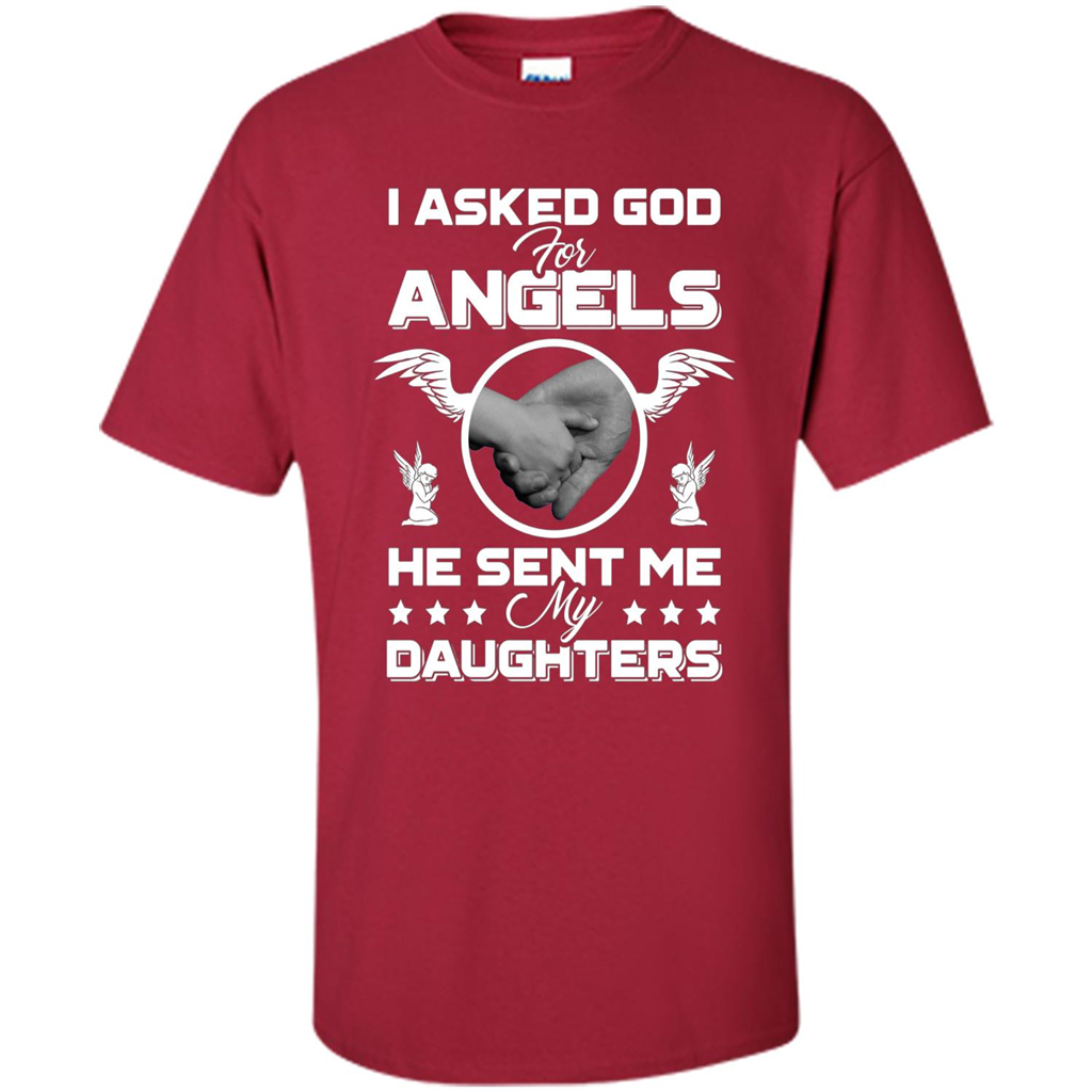 Mom Dad T-shirt I Asked God For Angels He Sent Me My Daughters Cardinal