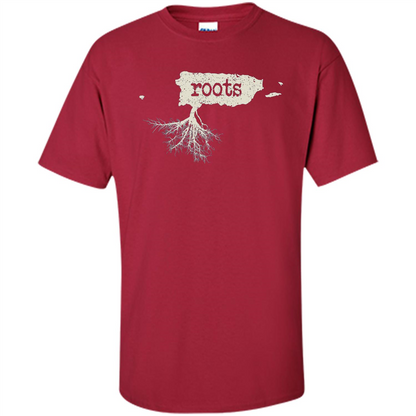 Puerto Rico Roots T-shirt Love Native Born State T-shirt Cardinal