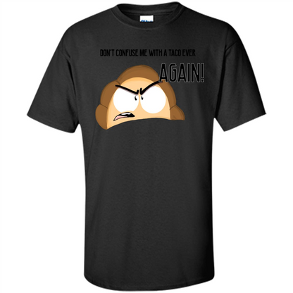 Empanada T-Shirt Dont Confuse Me With A Taco Ever Again Black