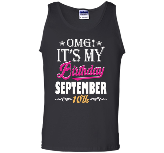 OMG! It's My Birthday September 10th T-shirt Black