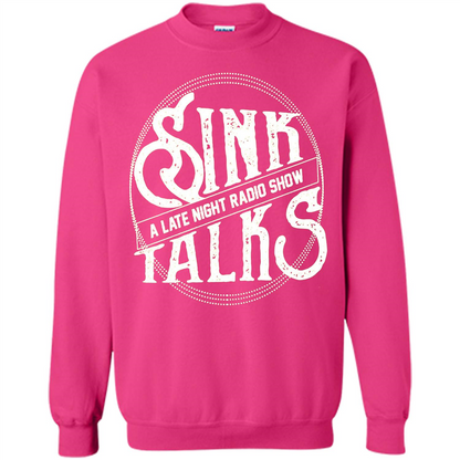 Sink Talks T-Shirt A Late Night Radio Show Heliconia