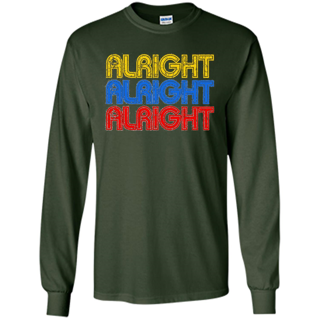 Alright Alright Alright T-shirt Forest Green