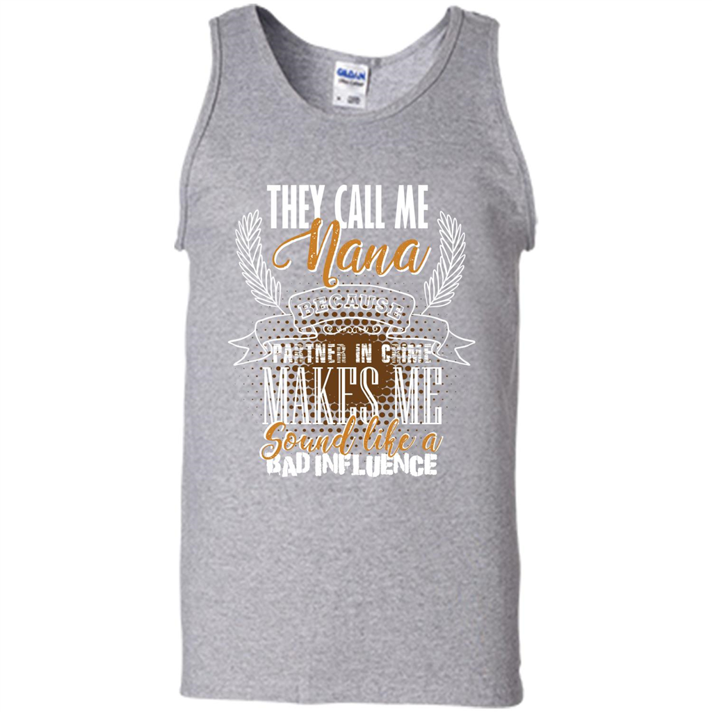 Nana T-shirt They Call Me Nana - Partner In Crime Sport Grey