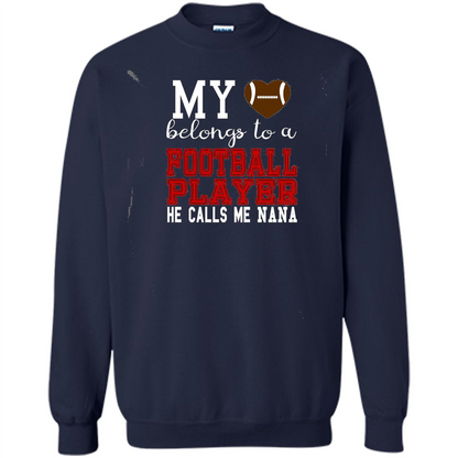My Belongs To A Footbal Player He Calls Me Nana T-shirt Navy