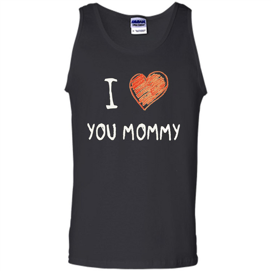 I Love You Mommy Mothers Day I Love Mom T-shirt Black