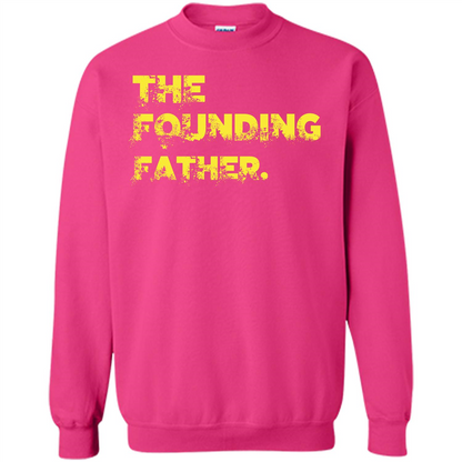 Fathers Day T-shirt The Founding Father