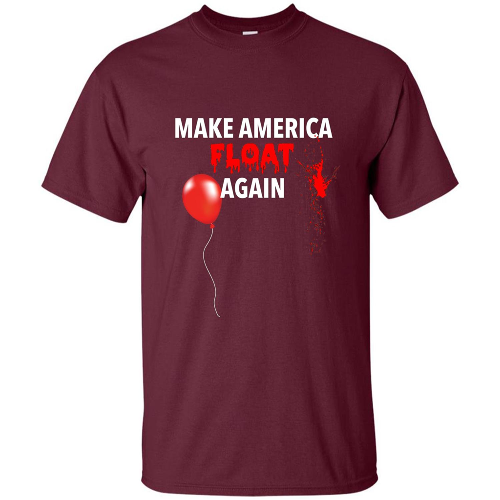 Make America Float Again T-Shirt Halloween Horror T-shirt Maroon