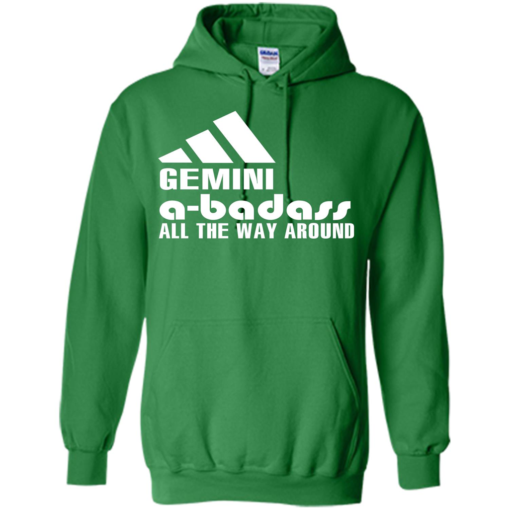 Gemini A-Badass All The Way Around T-shirt Irish Green