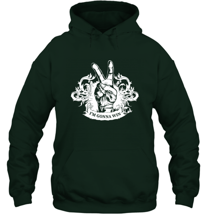 I'm Gonna Win Best Quote Shirt Hoodie Hoodie Forest