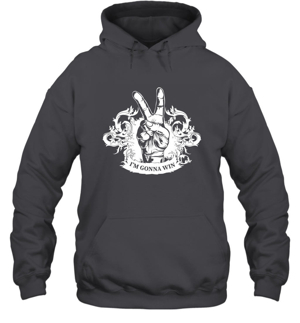 I'm Gonna Win Best Quote Shirt Hoodie Hoodie Dark Heather