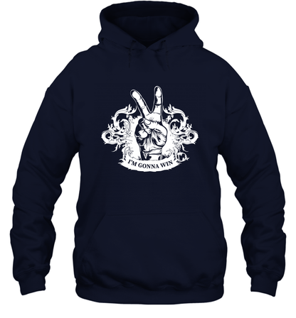 I'm Gonna Win Best Quote Shirt Hoodie Hoodie Navy