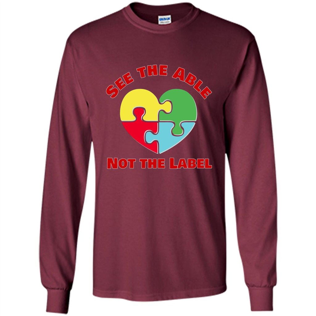 Autism Awareness T-shirt See the Able Not the Label Maroon