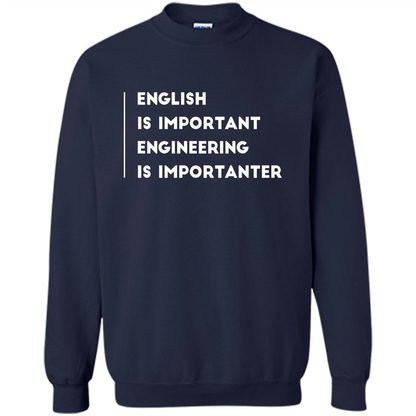 English Is Important Engineering Is Importanter T-shirt Navy