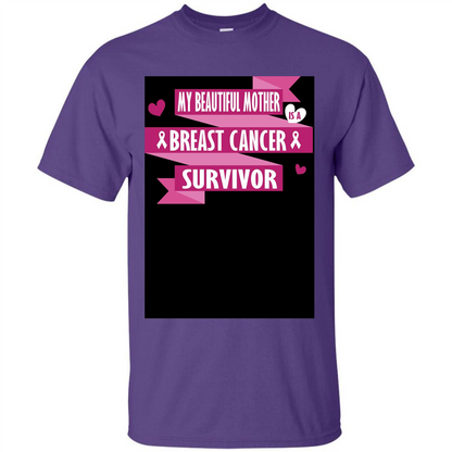 My Beautiful Mother Is A Breast Cancer Survivor T-shirt Purple