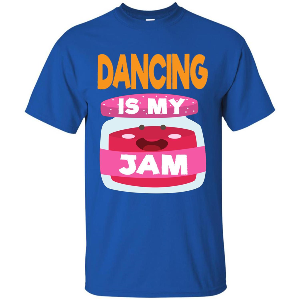 Dancing T-shirt Dancing Is My Jam Royal