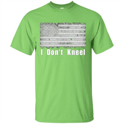 American T-shirt I Don't Kneel Patriotic American Flag Lime