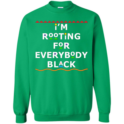 I'm Rooting For Everybody Black T-shirt