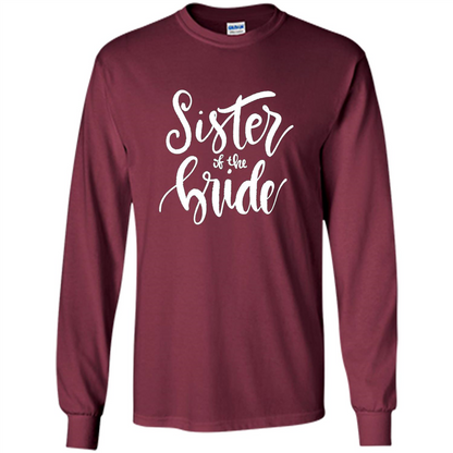 Sister Of The Bride T-shirt Maroon