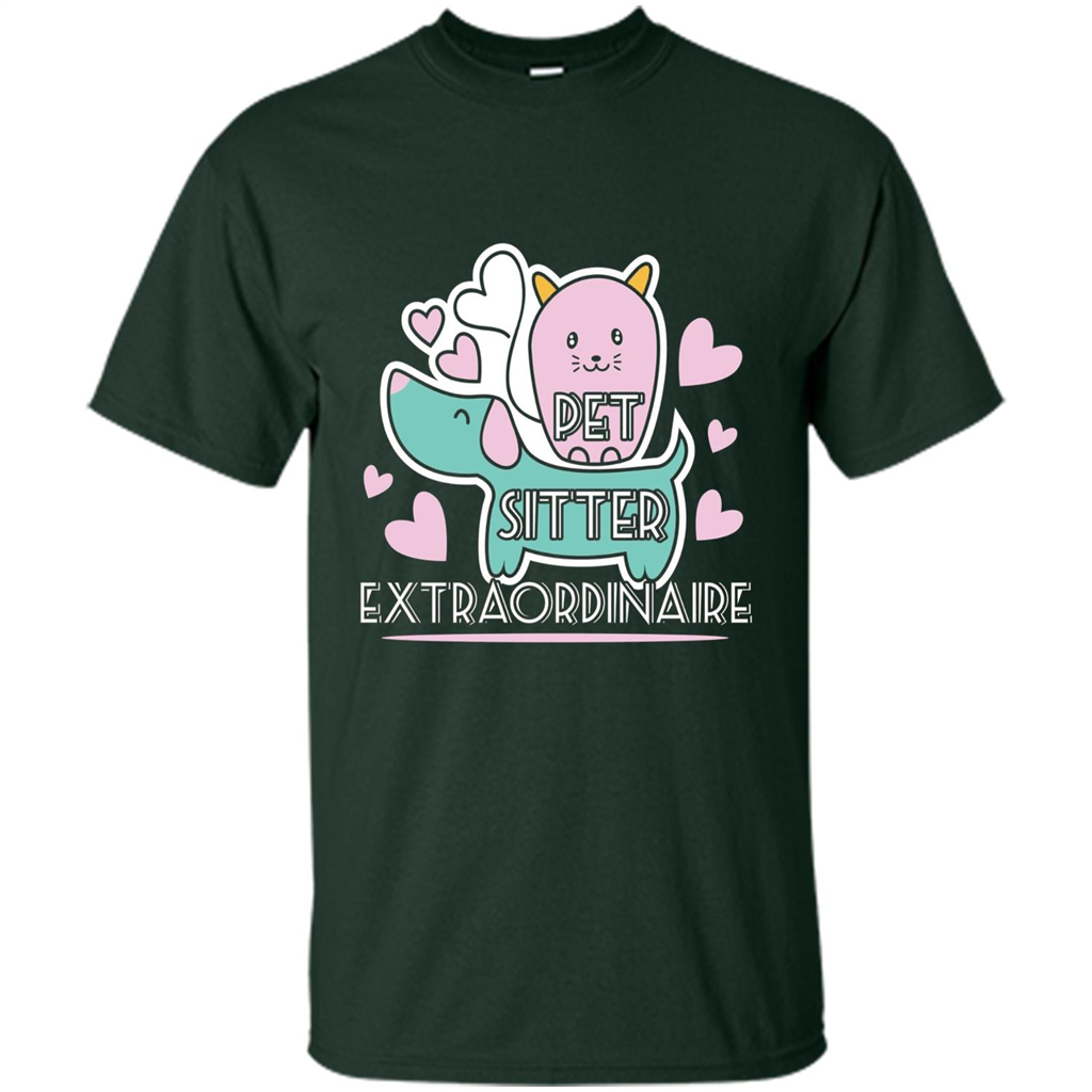 Love Pet T-shirt Pet Sitter Extraordinaire Forest Green