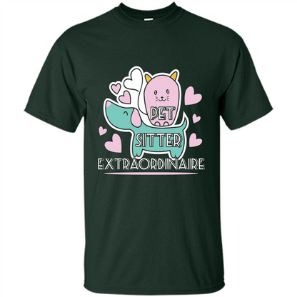 Love Pet T-shirt Pet Sitter Extraordinaire Forest Green