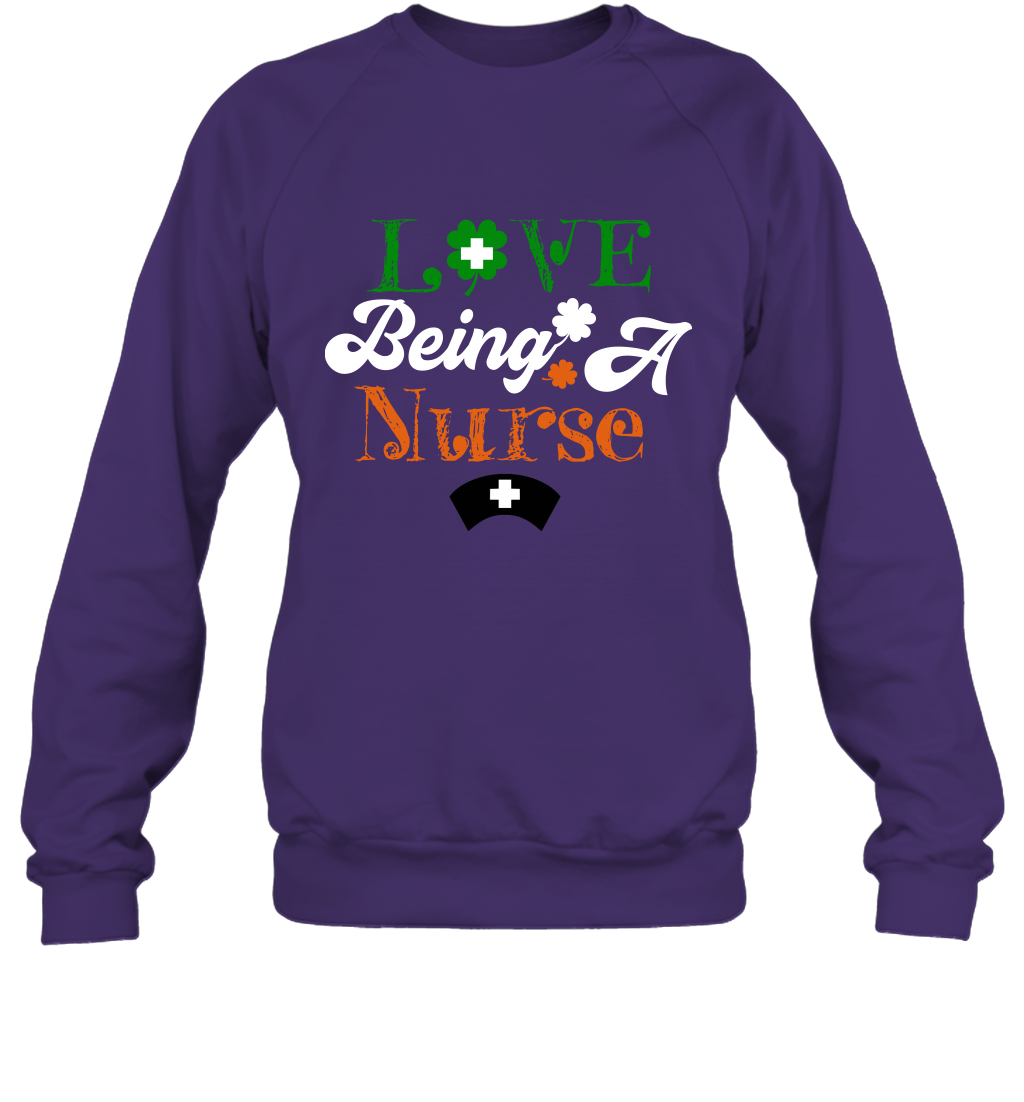 Love Being A Nurse Saint Patricks Day Shirt Sweatshirt Purple