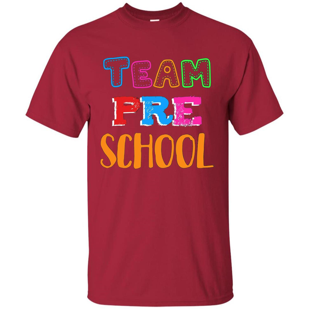 Team Preschool T-shirt Funny For Teachers T-shirt Cardinal