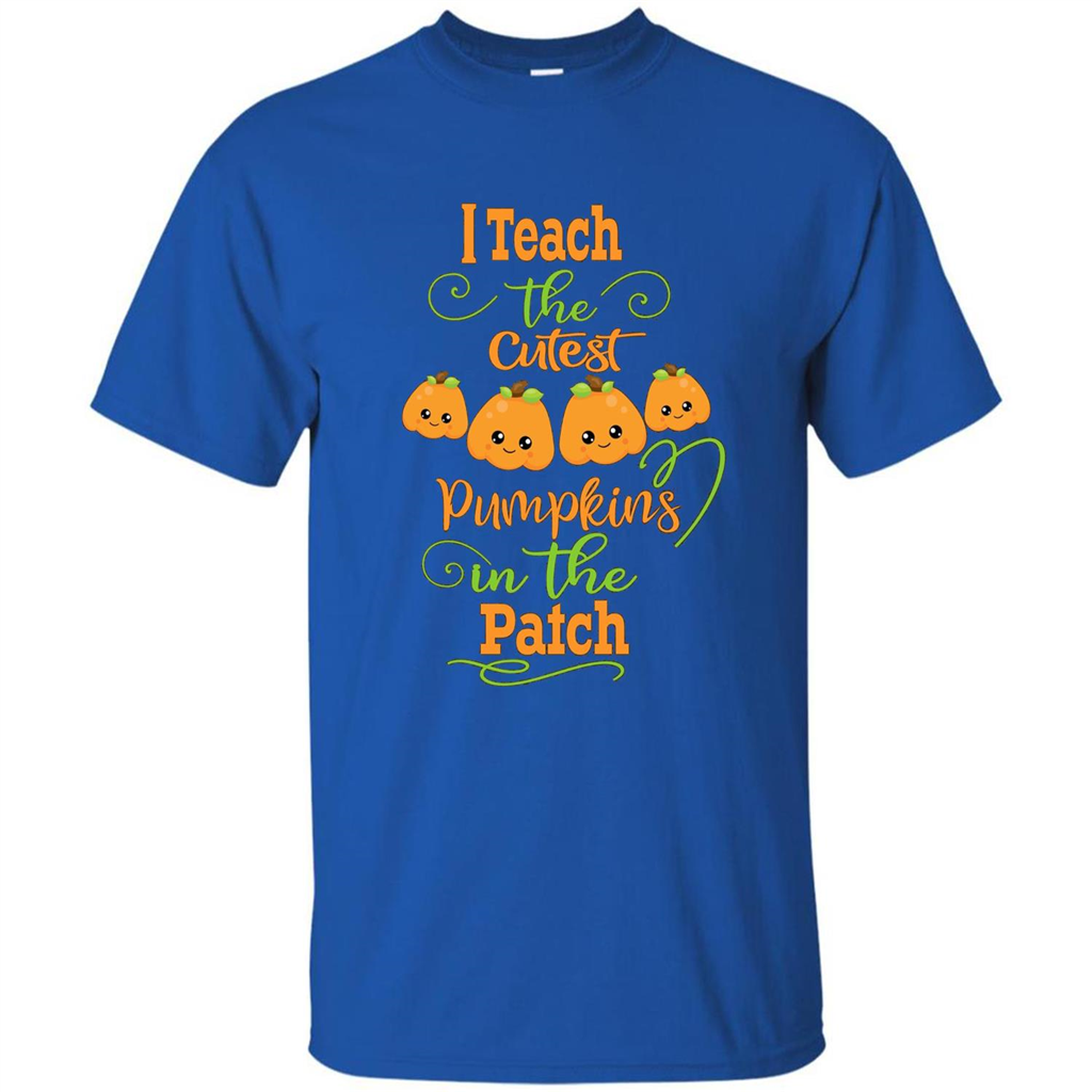 Halloween Teachers T-Shirt I Teach The Cutest Pumpkins In The Patch Royal