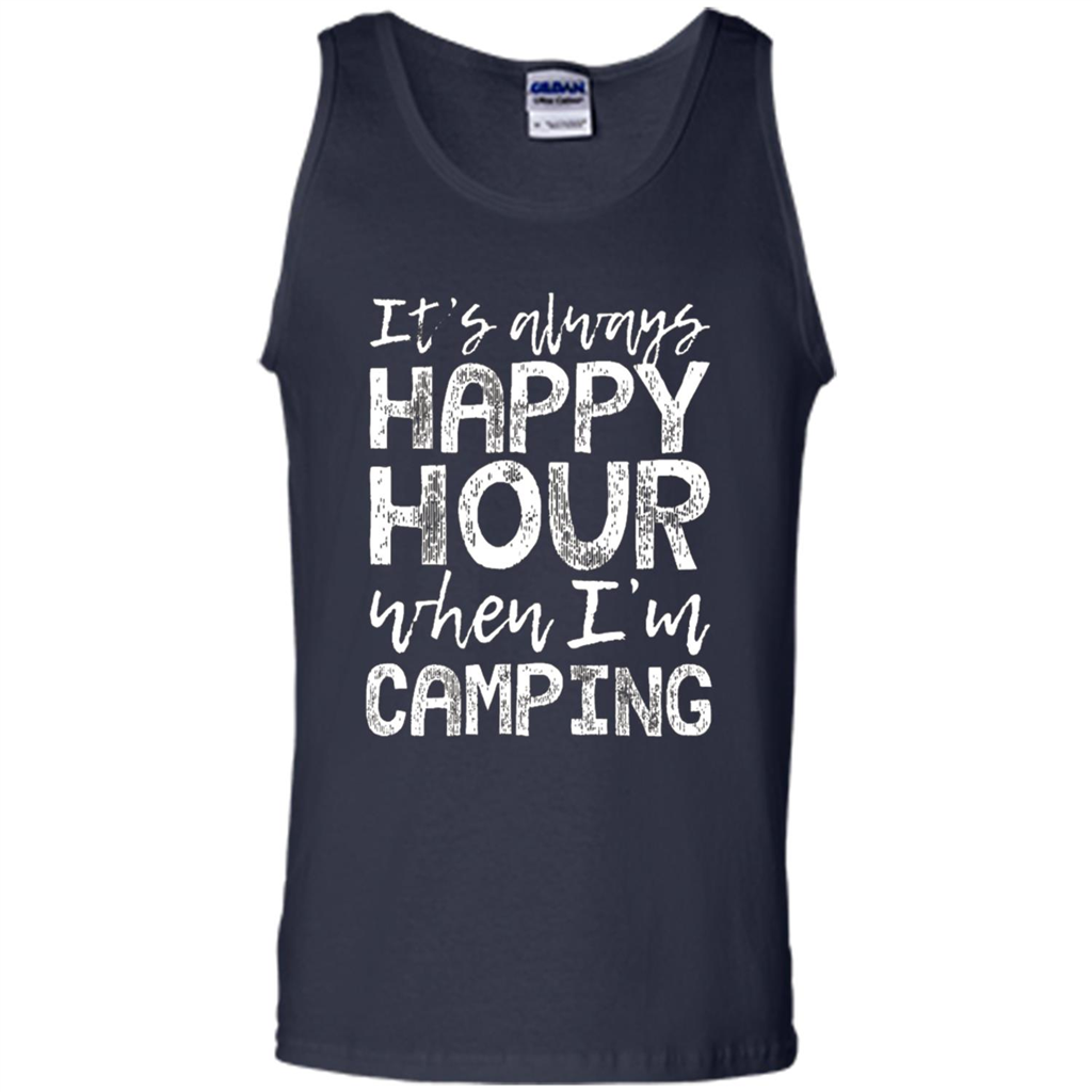 It's Always Happy Hour When I'm Camping T-shirt Navy