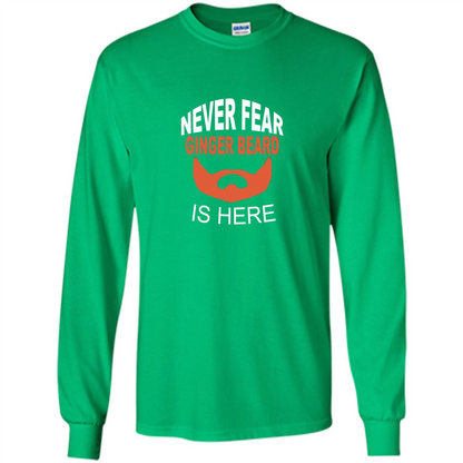 Funny Beard T-shirt Never Fear Ginger Beard Is Here