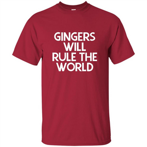 Gingers Will Rule The World T-shirt