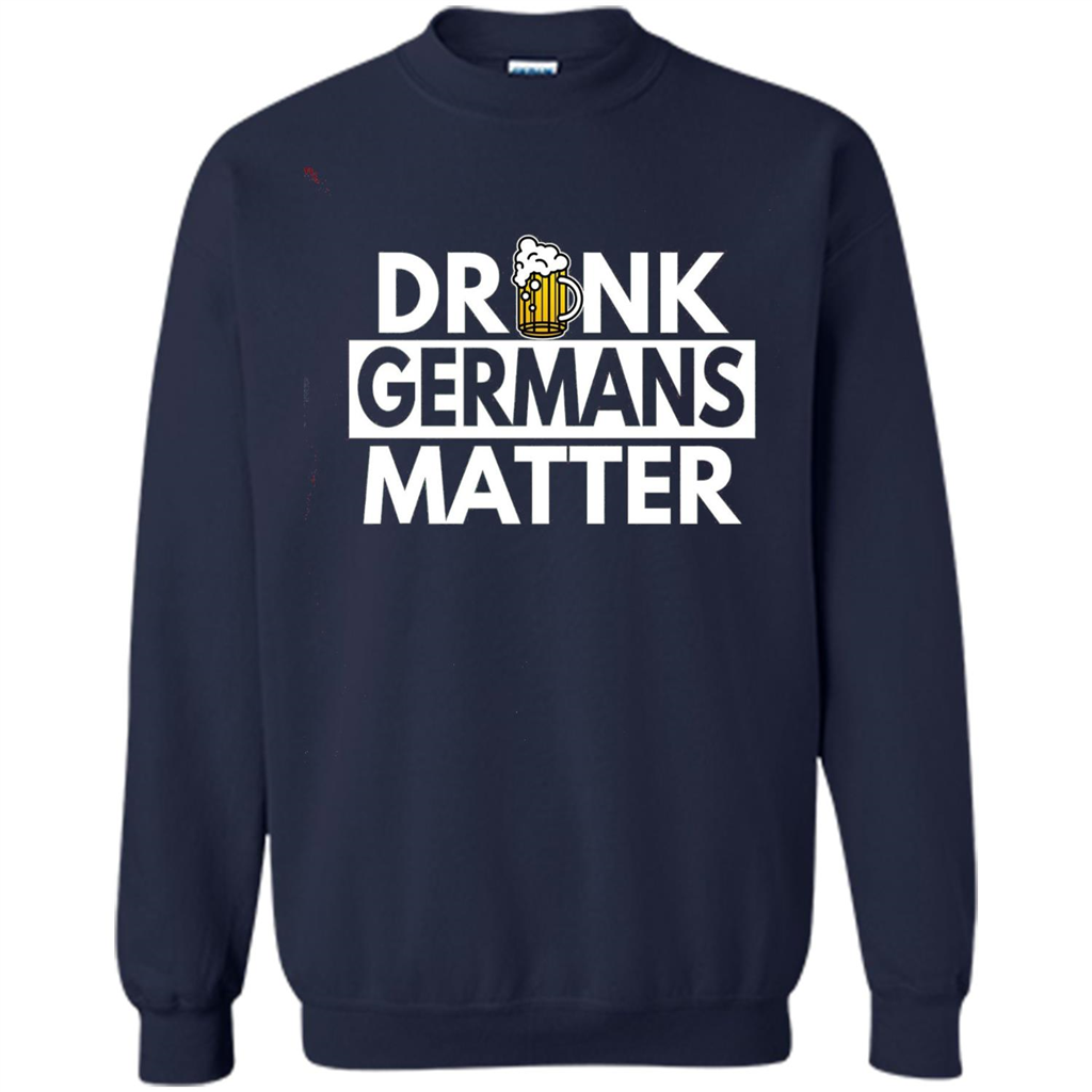 Oktoberfest T-shirt Drunk Germans Matter Navy