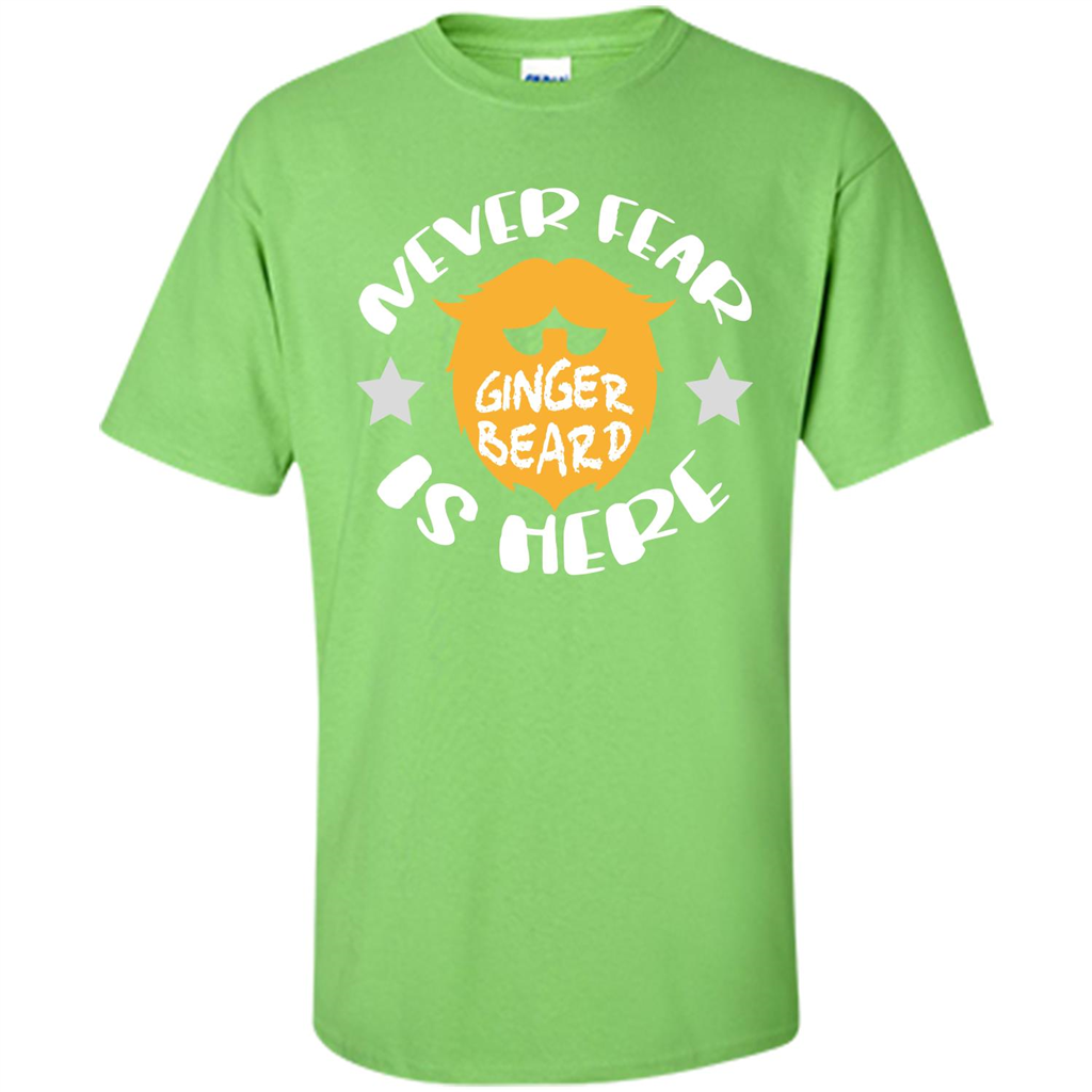 Bearded T-shirt Never Fear Ginger Beard Is Here Lime