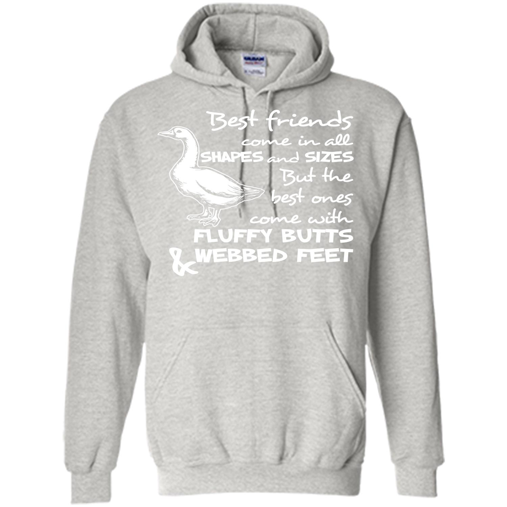 Best Friends Come In All Shapes And Sizes But The Best Ones Come With Fluffy Butts _ Webbed Feet Ash