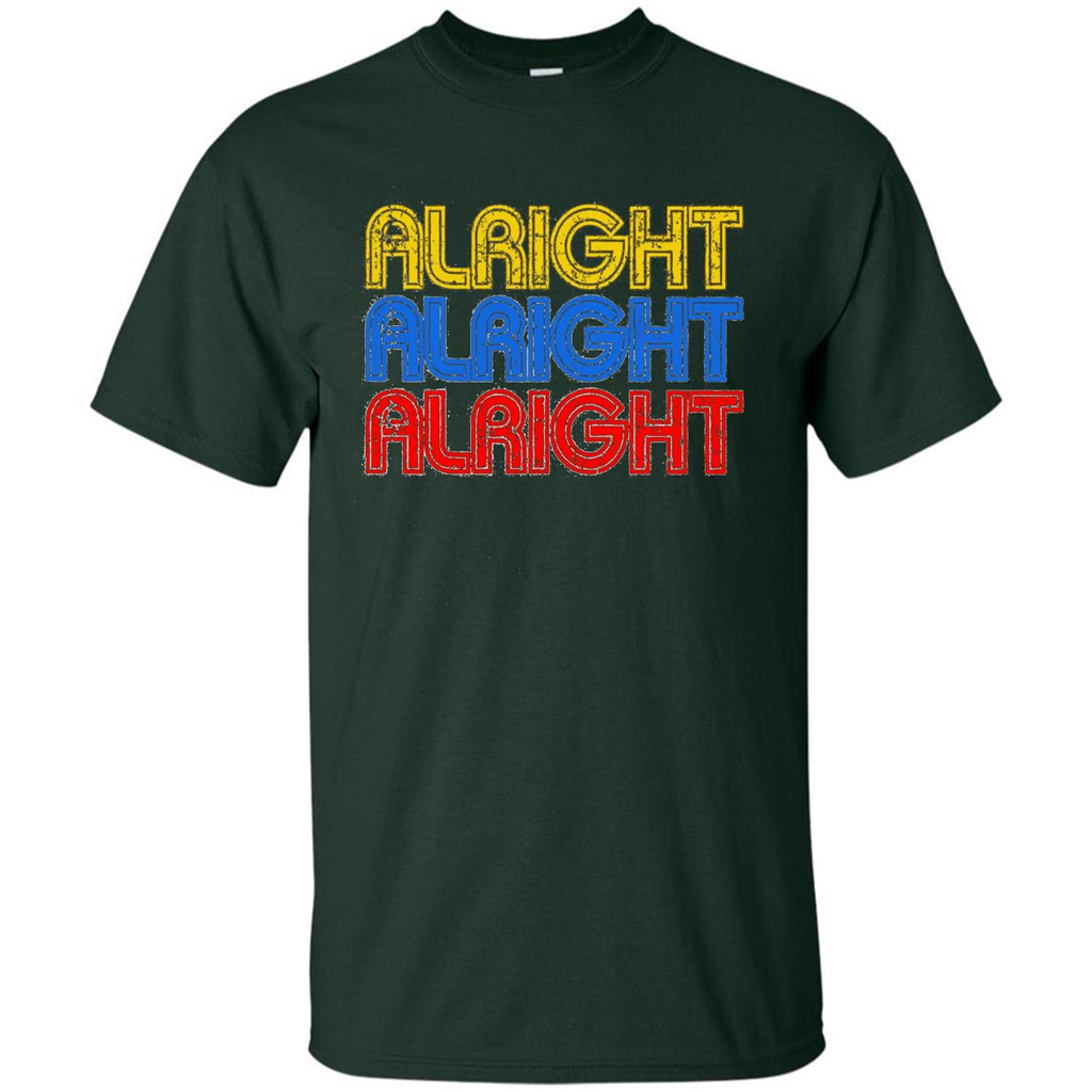 Alright Alright Alright T-shirt Forest Green