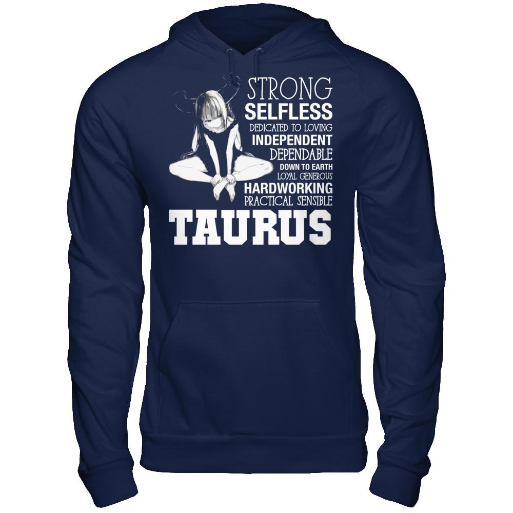 Taurus - Strong, Selfless, Dedicated To Loving, Independent T-shirt Gildan - Pullover Hoodie Navy
