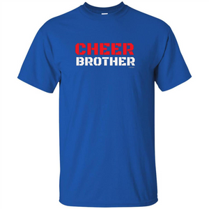 Cheer Brother T-Shirt for Brothers of Cheerleaders