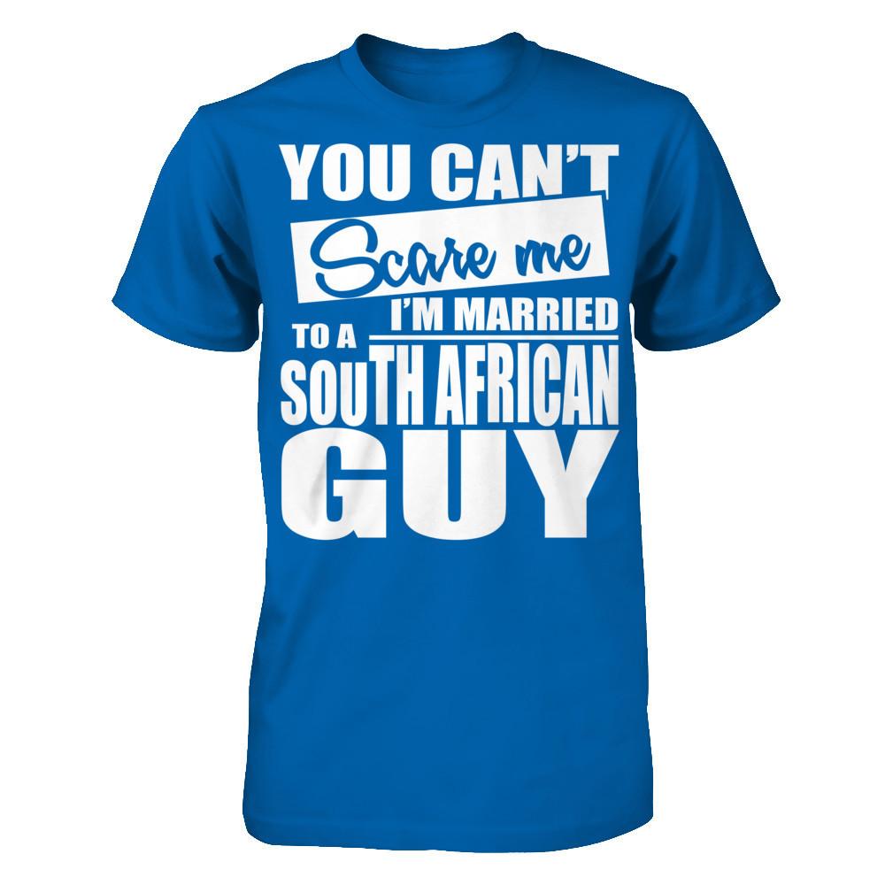 You Can't Scare Me I'm Married To A South African Guy Gildan - Short Sleeve Tee Royal
